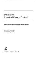 Bus-based industrial process control : introducing the international STEbus standard
