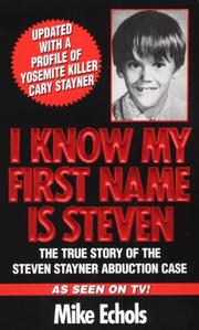 Cover of: I Know My First Name Is Steven by Mike Echols