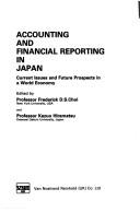 Accounting and financial reporting in Japan current issues and future prospects in a world economy