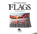 Cover of: The complete guide to flags