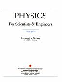 Cover of: Physics for scientists and engineers by Raymond A. Serway