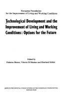 Technological development and the improvement of living and working conditions : options for the future