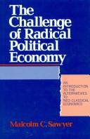 The challenge of radical political economy an introduction to the alternatives to neo-classical economics