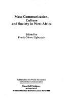 Mass communication, culture and society in West Africa