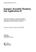 Isotopes : essential chemistry and applications II