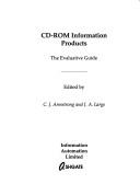 CD-ROM information products : the evaluative guide