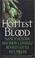 Cover of: Hottest Blood