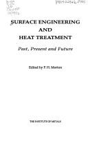 Surface engineering and heat treatment : past, present and future