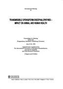 Cover of: Transmissible Spongiform Enecephalopathies: Impact on Animal and Human Health (Developments in Biologicals)