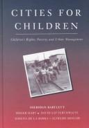 Cover of: Cities for children by Sheridan Bartlett ... [et al.]