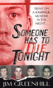 Cover of: Someone Has To Die Tonight