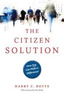 The citizen solution by Harry Chatten Boyte