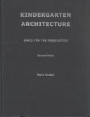 Kindergarten Architecture by Mark Dudek