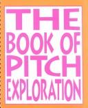 Cover of: The book of pitch exploration