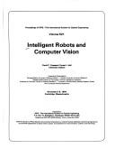 Cover of: Intelligent robots and computer vision: November 5-8, 1984, Cambridge, Massachusetts : [proceedings]