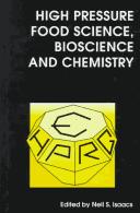 High pressure food science, bioscience and chemistry