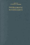 Problematic sovereignty : contested rules and political possibilities