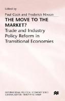 The move to the market? : trade and industry policy reform in transitional economies