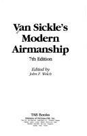 Modern airmanship by Neil D. Van Sickle