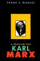 Cover of: A requiem for Karl Marx