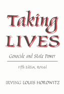 Taking lives : genocide and state power