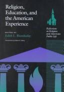 Cover of: Religion, education, and the American experience: reflections on religion and American public life