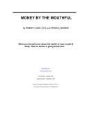 Cover of: $Money by the mouthful!: What you should know about the health of your mouth & body that no doctor is going to tell you