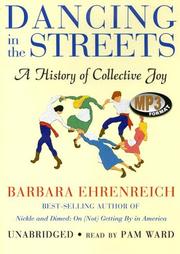 Cover of: Dancing in the Streets: A History of Collective Joy