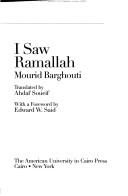 I saw Ramallah by Murīd Barghūthī, Edward W. Said, Ahdaf Soueif
