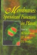 Membranes : specialized functions in plants