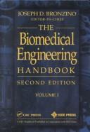 Biomedical Engineering Handbook, Volume I by Joseph D. Bronzino