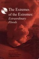 The extremes of the extremes : extraordinary floods