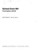Saxtead Green Mill : Framlington, Suffolk