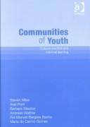 Cover of: Communities of Youth: Cultural Practice and Informal Learning