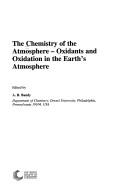 The Chemistry of Atmosphere (Special Publication) by A. R. Bandy