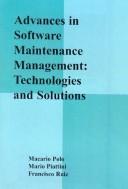 Advances in software maintenance management : technologies and solutions