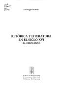 Retórica y literatura en el siglo XVI by Alfonso Martín Jiménez