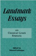 Cover of: Landmark essays on classical Greek rhetoric by edited by Edward Schiappa.