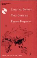 Erosion and sediment yield : global and regional perspectives : proceedings of an international symposium held at Exeter, UK, from 15 to 19 July 1996