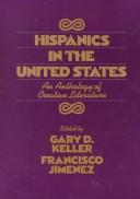 Cover of: Hispanics in the United States: an anthology of creative literature