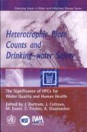 Heterotrophic Plate Counts and Drinking- water Safety by Bartram