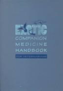 Cover of: Exotic Companion Medicine Handbook for Veterinarians by Cathy A. Johnson-Delaney