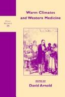 Cover of: Warm Climates and Western Medicine (Clio Medica)