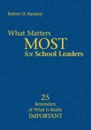 Cover of: What matters most for school leaders: 25 reminders of what is really important