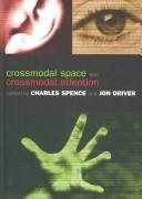 Cover of: Crossmodal space and crossmodal attention