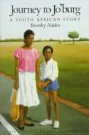 Cover of: Journey to Jo'burg by Beverley Naidoo