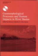 Geomorphological processes and human impacts in river basins