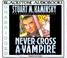 Cover of: Never Cross a Vampire