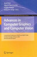 Advances in computer graphics and computer vision : international conferences, VISAPP and GRAPP 2006, Setúbal, Portugal, February 25-28, 2006