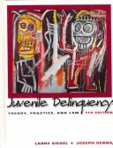 Cover of: Juvenile delinquency by Larry J. Siegel